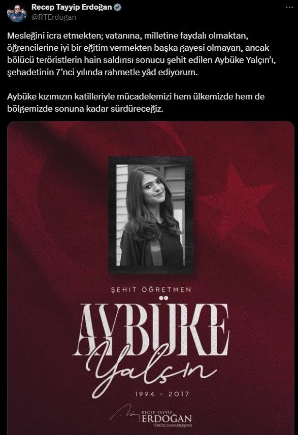 baskan-erdogandan-sehit-ogretmen-aybuke-yalcin-paylasimi-katilleriyle-mucadelemizi-sonuna-kadar-surdurecegiz-1717931061828.jpeg
