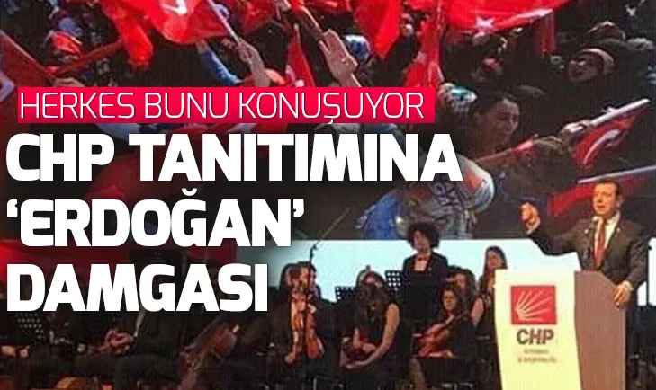 Herkes bunu konuşuyor! CHPnin töreninde Ekrem İmamoğlunu Başkan Erdoğan mitinginin görüntüsüyle tanıttılar