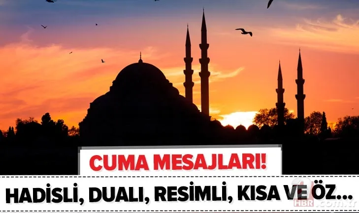 Hayırlı Cumalar! Hiç duyulmamış Cuma mesajları burada! Hadisli, dualı, resimli kısa ve öz cuma mesajları 1