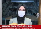 Ramazan pidesi fiyatları ne kadar oldu?