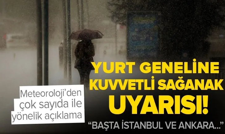 Meteoroloji’den yurt geneline yönelik son dakika sağanak yağış uyarısı! İstanbul dahil çok sayıda ilde etkili olacak! İstanbul Ankara İzmir’de bu hafta hava durumu nasıl olacak?