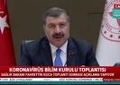 Koronavirüs Bilim Kurulu toplandı! Sağlık Bakanı Fahrettin Kocadan önemli açıklama