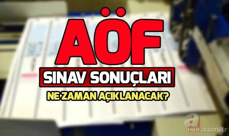 AÖF sınav sonuçları bugün açıklanacak mı? AÖF sınav sonuçları sorgulama nasıl yapılır? (anadolu.edu.tr)