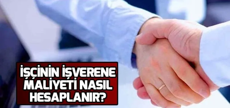 2019 isci maliyeti hesaplama nasil