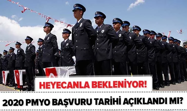 son dakika pmyo 2020 basvuru tarihi aciklandi mi polis akademisi pmyo sartlari nelerdir