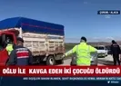 Oğluyla kavga eden iki çocuğu öldürdü