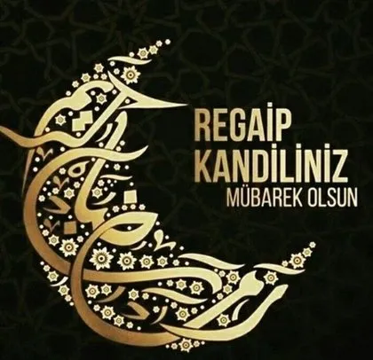 2023 En yeni kısa, uzun, dualı, hadisli, Regaip Kandili mesajları ve sözleri! Regaip Kandili mesajları RESİMLİ, GİFLİ |