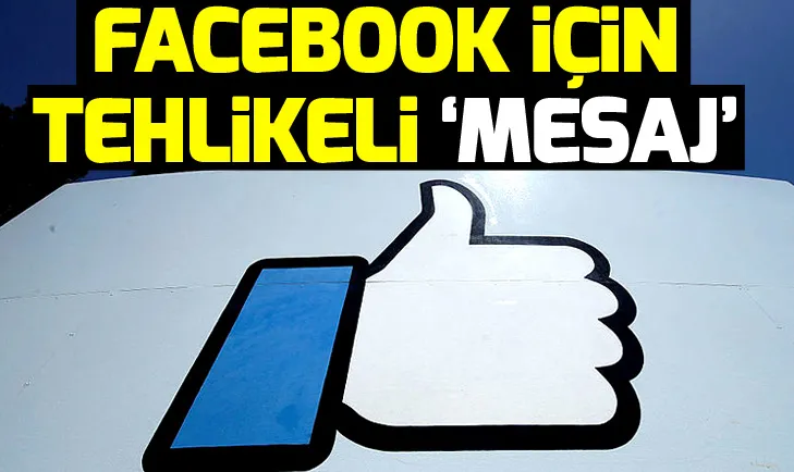 Facebook için tehlikeli mesaj