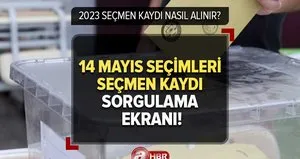 Seçmen kaydı sorgulama ekranı 2023!