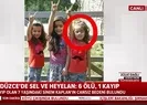 Düzcede selde kaybolan Sinem Kaplandan acı haber