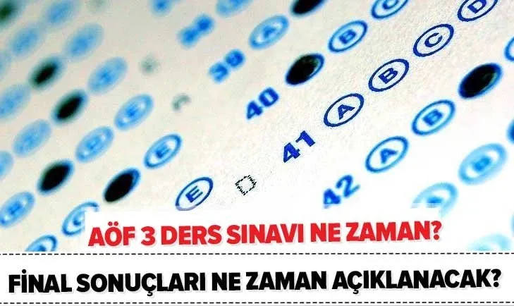 AÖF final sonuçları ne zaman açıklanacak? 2020 Anadolu Üniversitesi AÖF 3 ders sınavı ne zaman?
