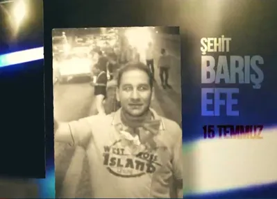 15 Temmuz’un kahramanlarından biri: Barış Efe