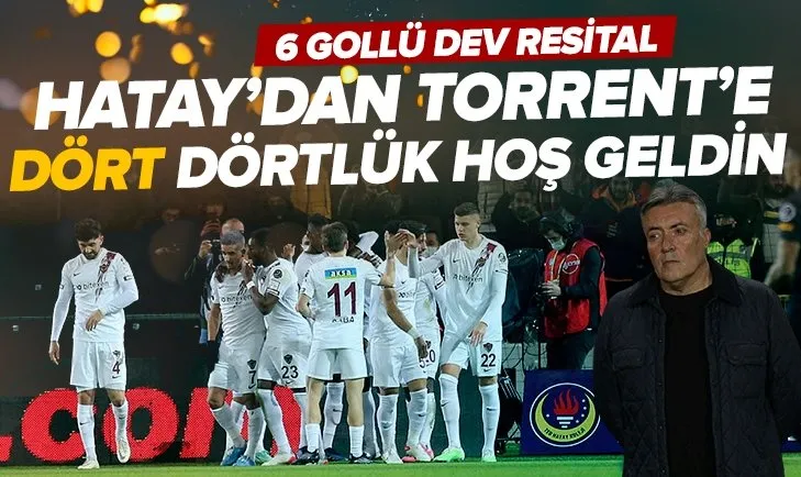 Hatay’dan Torrent’e dört gollü hoş geldin! Hatayspor 4-2 Galatasaray MAÇ SONUCU-ÖZET