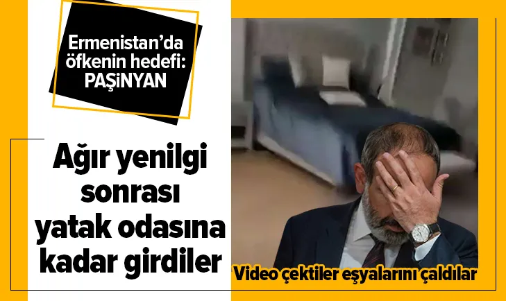 Ermeniler Paşinyan'ın yatak odasına kadar girdi