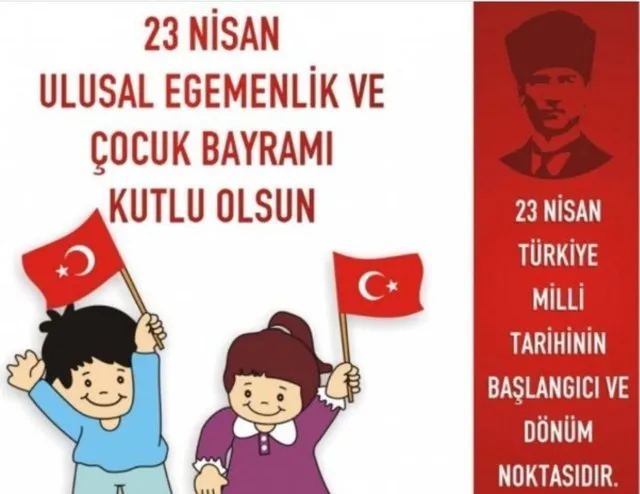 23 Nisan mesajları 2021: En güzel ve en yeni 23 Nisan Ulusal Egemenlik ve Çocuk Bayramı kutlama mesajları ve sözleri