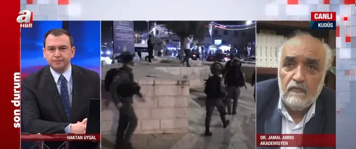 Kudüs’te neler oluyor? A Haber'de bu sözlerle anlattı: Arap ülkeleri ve İslam ülkeleri sustu! Türkiye susmadı - 5