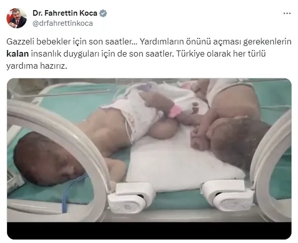 Bakan Fahrettin Koca’dan Gazze mesajı: Bebekler için yardıma hazırız