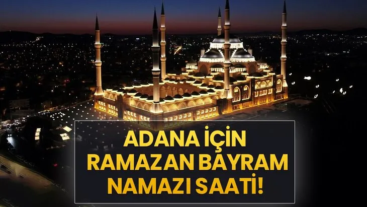 Ramazan Bayramı namazı saat kaçta? 10 Nisan Çarşamba 2024 il il bayram namazı saatleri: İstanbul, İzmir, Ankara…