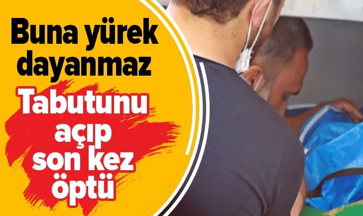 Burdur’da yürek yakan olay! Tabutunu açıp son kez bakıp öptü