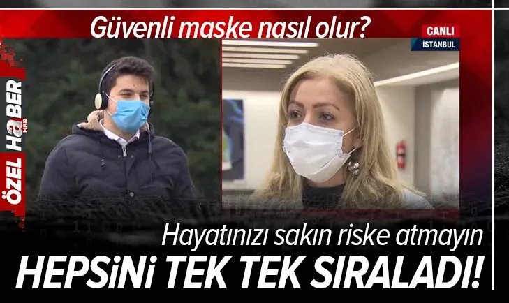 Bakanlık 41 maske markasının güvensiz çıktığını açıkladı! Güvenli maske nasıl olur?