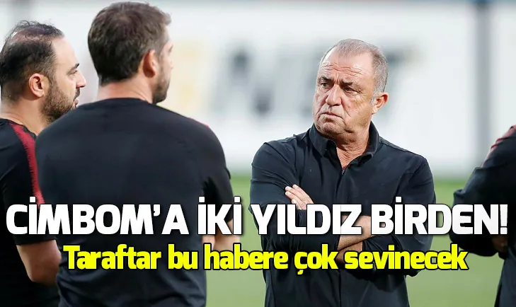 Galatasaraya iki yıldız birden!