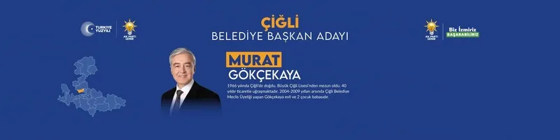 AK Parti- MHP Cumhur İttifakı İzmir Çiğli, Dikili, Foça ilçe belediye başkan adayı belli oldu! İzmir ilçe belediye başkan adayları listesi 2024! - 1