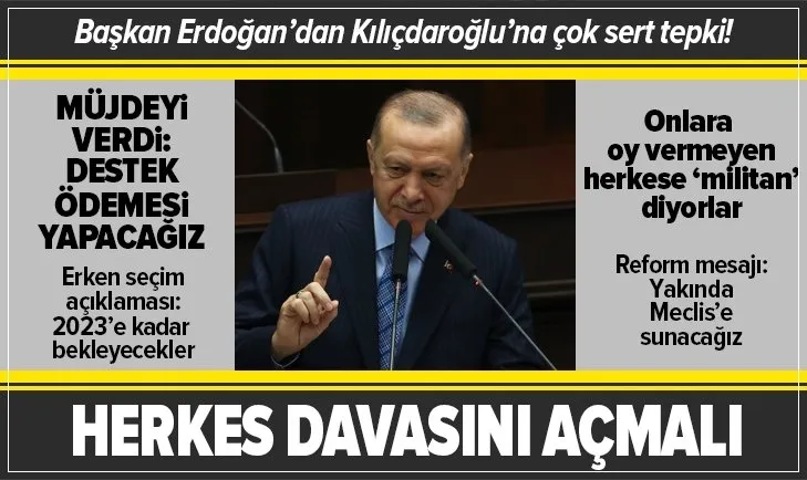 Başkan Erdoğan'dan Kılıçdaroğlu'na militan tepkisi