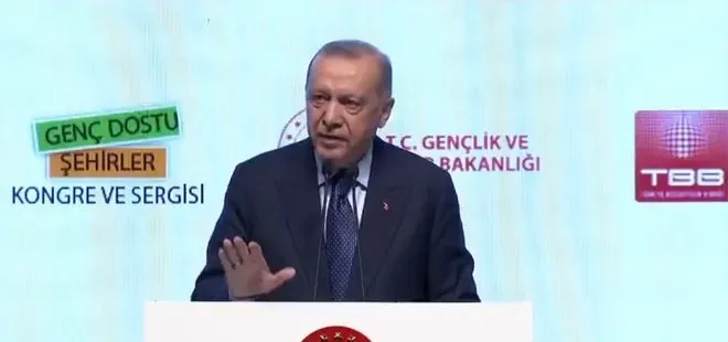 Son dakika: Başkan Erdoğan’dan Genç Dostu Şehirler Kongresi’nde flaş açıklamalar