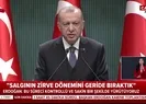Başkan Erdoğan: Salgının zirve dönemini...