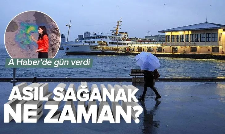 İstanbul’a yağacak yağmur için A Haber’de gün verdi! Meteoroloji’den 17 ile peş peşe uyarı