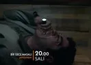 Bir Gece Masalı 23. Bölüm Fragmanı
