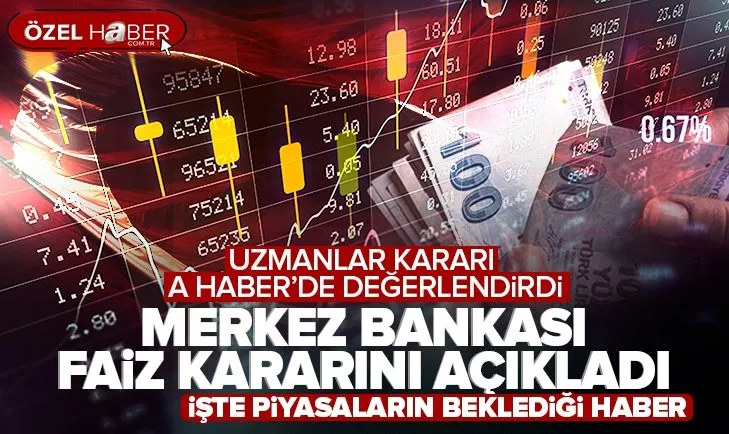 Son dakika: İşte piyasaların beklediği haber! Merkez Bankası faiz kararını açıkladı