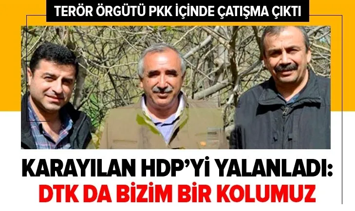 Terörist elebaşı Murat Karayılan HDP’yi yalanladı! DTK da PKK’nın bir koludur