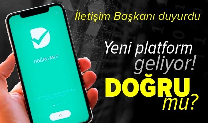 Son dakika: Yeni platform geliyor: Doğru mu? İletişim Başkanı Fahrettin Altun duyurdu
