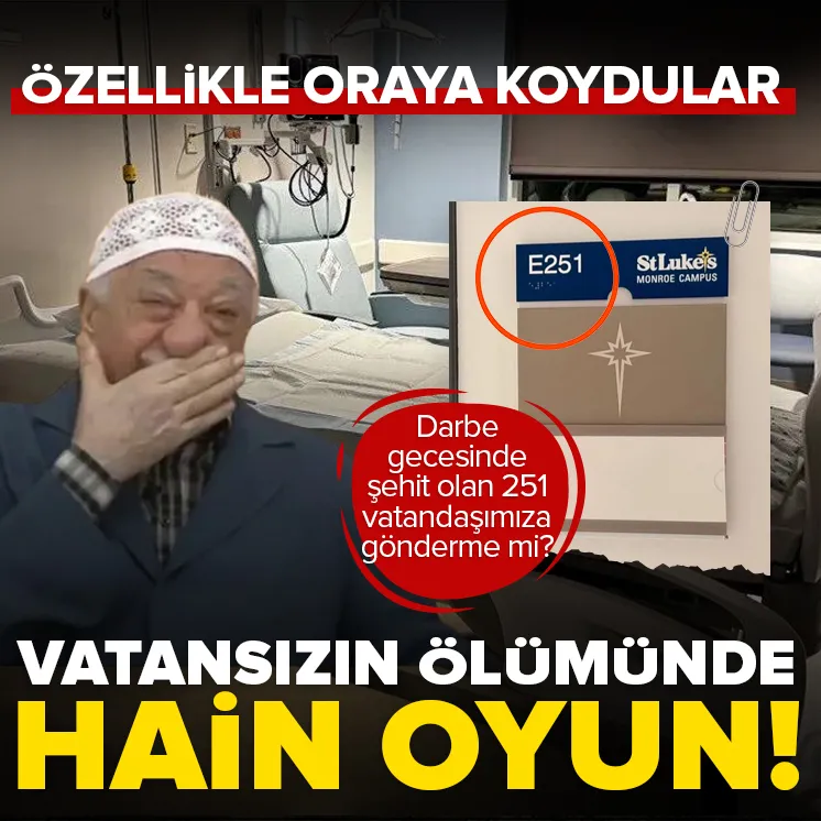FETÖ elebaşının ölümünde dikkat çeken 251 detayı!
