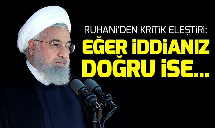 Hasan Ruhaniden Trumpa Irak ve petrol eleştirisi