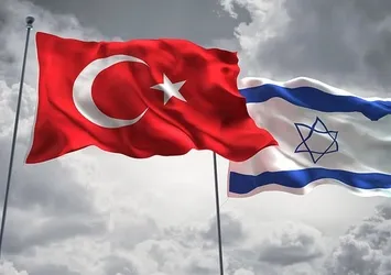 Türkiye - İsrail ilişkilerinde flaş gelişme