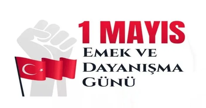 1 MAYIS İŞÇİ BAYRAMI GÖRSELLERİ 2023! Resimli, anlamlı 1 Mayıs Emek ve Dayanışma Bayramı kutlama mesajları ve sözleri!