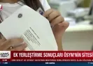 YKS ek yerleştirme sonuçları açıklandı