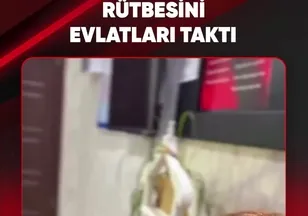 ⭐️ YÜZBAŞININ RÜTBELERİNİ EVLATLARI TAKTI