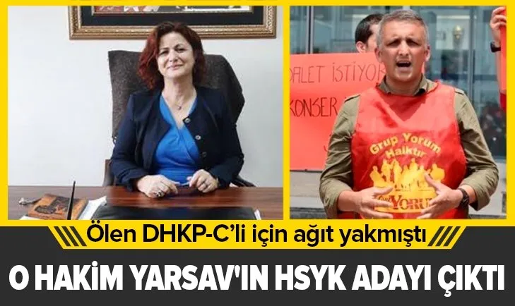 DHKP-C'li İbrahim Gökçek için ağıt yakan hakim Ayşe Sarısu Pehlivan YARSAV’ın HSYK adayı çıktı