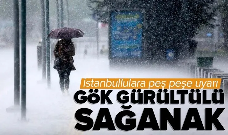 Gök gürültülü sağanak İstanbul’u vuracak! Türkiye geneline dikkatli ve tedbirli olun uyarısı | 5 günlük hava durumu