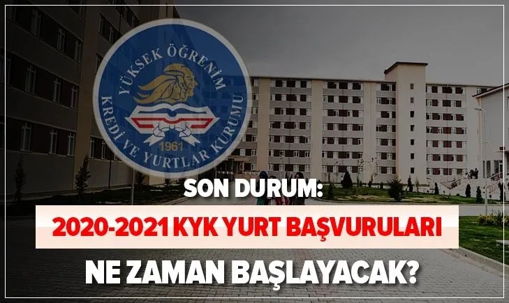 GSB son dakika duyurdu: KYK yurt başvuruları ne zaman başlayacak? 2020-2021 başvuru tarihleri...