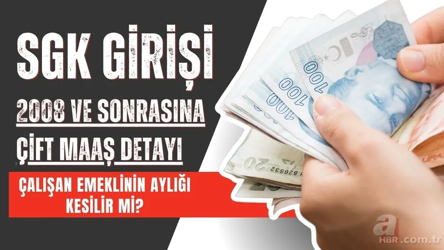 SGK girişi 2008 öncesi ve sonrası DİKKAT! Emeklilikte çift maaş detayları oluştu: SGDP kesiliyor 1