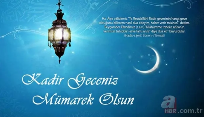 Kadir Gecesi mesajları ile sevdiklerinizi hatırlayın! En güzel, en şık, en yeni dualı Kadir Gecesi mesajları! 21