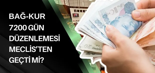 Esnafa erken emeklilik adımında son durum: Bağ-Kur 7200 gün düzenlemesi Meclis’ten geçti mi?