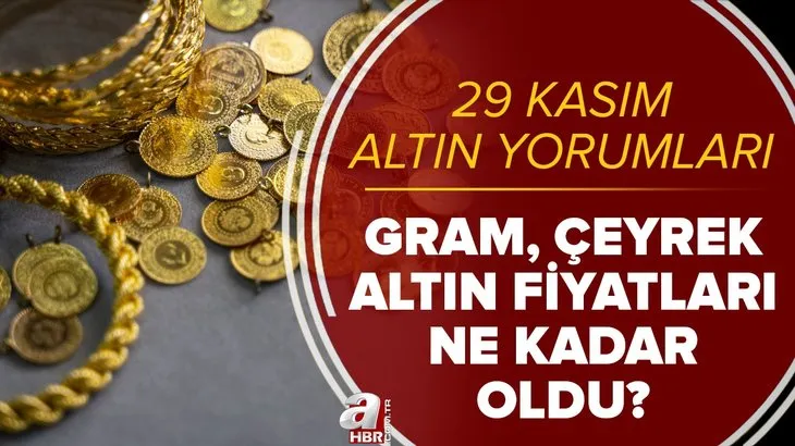 Altın fiyatlarında varyant etkisi! 29 Kasım gram, çeyrek altın fiyatları ne kadar oldu? Önümüzdeki günlerde...