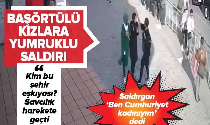 Başörtülü kadınlara yumruklu saldırı