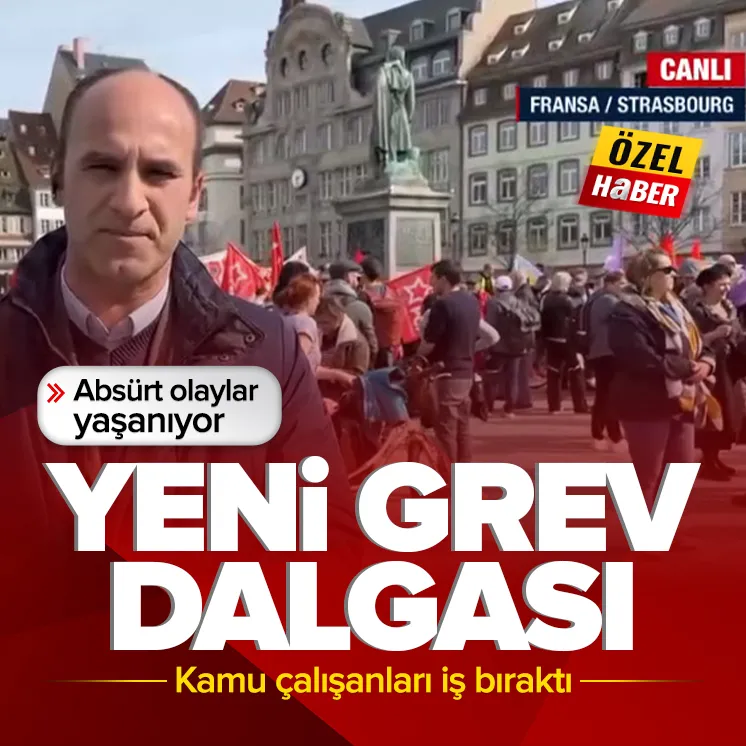 Fransa’da grev dalgası! Kamu çalışanları iş bıraktı