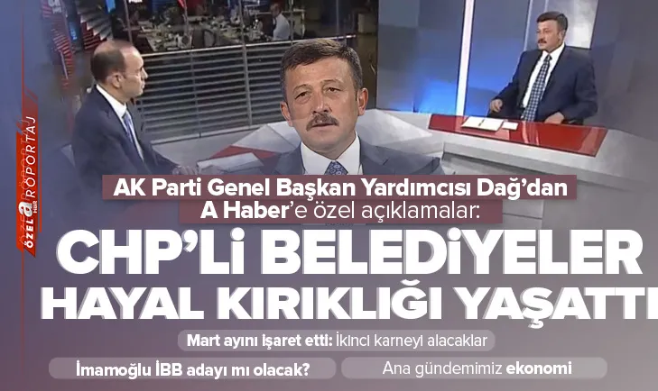 AK Parti Genel Başkan Yardımcısı A Haber’de
